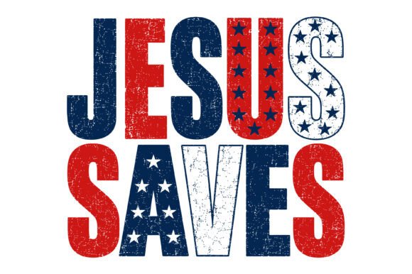 Blending Faith and Patriotism: The Jesus Saves Patriotic Design