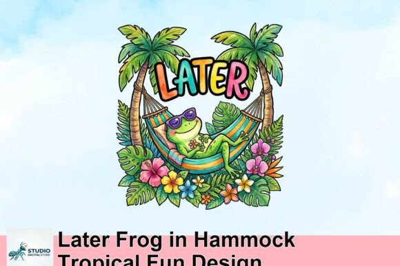 Later Frog in Hammock Tropical Fun Design: Laid-Back Summer Vibes